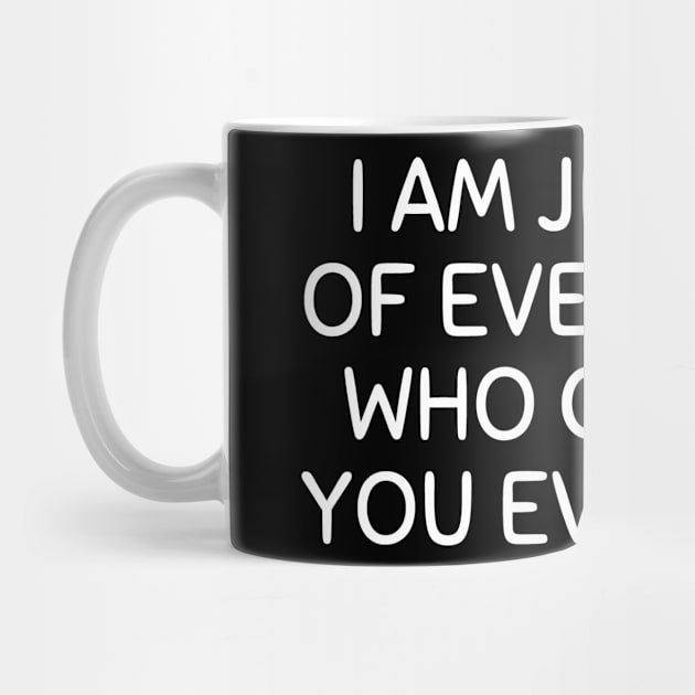 i am jealous of everybody who can see you every day by mdr design